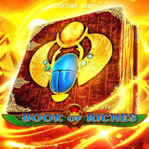 Explore the Intriguing World of BookofRiches on 55AK.bet Platform