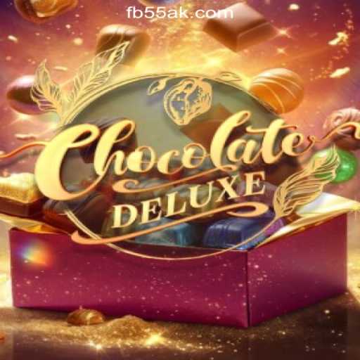 Discover the Thrilling World of ChocolateDeluxe on the 55AK.bet Platform