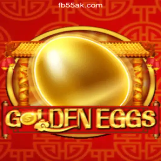 Explore the Thrilling World of GoldenEggs on 55AK.bet Platform-Oficial Slots Brasil