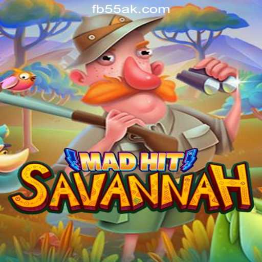 Discover the Thrills of MadHitSavannah on 55AK.bet Platform: Experience Oficial Slots Brasil
