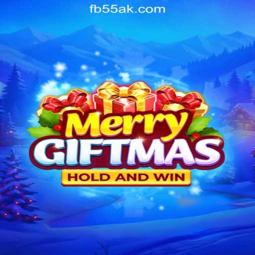 MerryGiftmas: A Festive Gaming Experience on 55AK.bet Platform