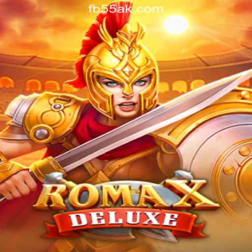Discover the Excitement of RomaXDeluxe on 55AK.bet Platform: Official Slots in Brazil